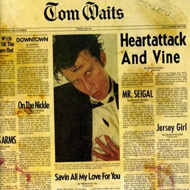 Tom Waits -  Heartattack And Vine